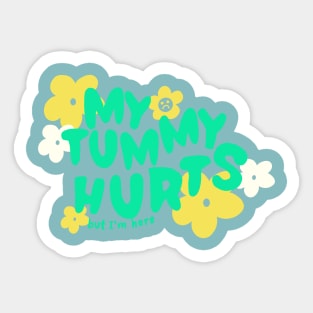 Tummy Hurts Sticker